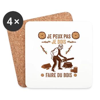 Je Peux Pas Je Dois Faire Du Bois cadeau bûcheron - Dessous de verre (lot de 4) - blanc - Devant