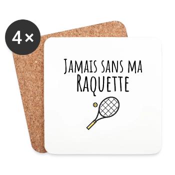 jamais sans ma raquette tennis - Dessous de verre (lot de 4) - blanc - Devant