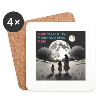 Muttertag: Love You to the Moon and Back Mom - Untersetzer (4er-Set) - Weiß - Vorne