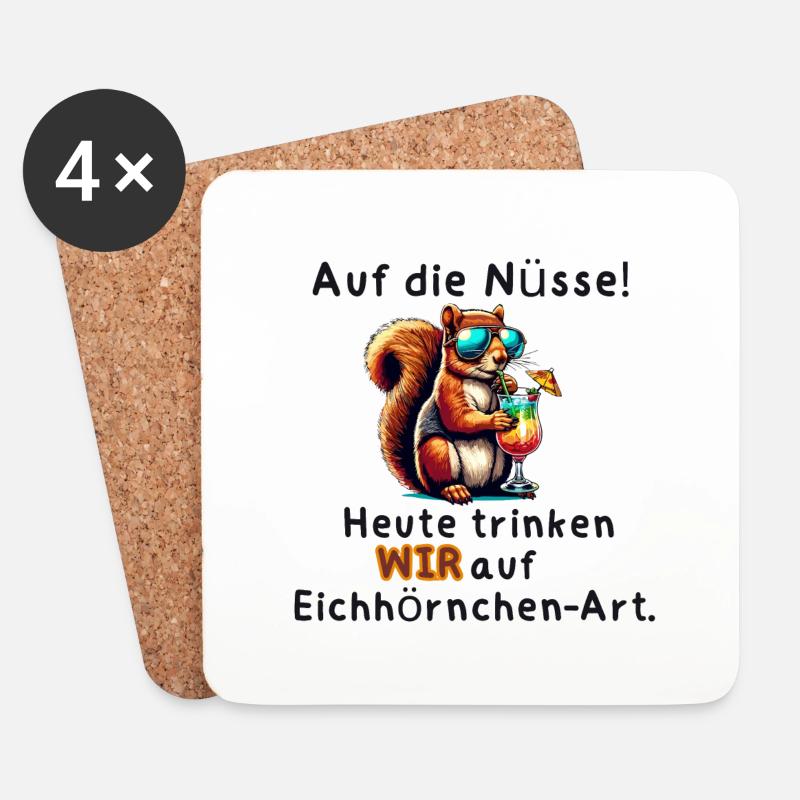 Auf die Nüsse! Heute trinken wir Eichhörnchen - Untersetzer (4er-Set) - Weiß