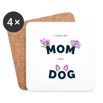 I love my mom and dog - Untersetzer (4er-Set) - Weiß - Vorne