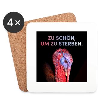 Zu schön, um zu sterben! - Untersetzer (4er-Set) - Weiß - Vorne