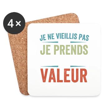 Je ne vieillis pas, je prends de la valeur - Dessous de verre (lot de 4) - blanc - Devant