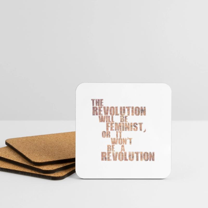 Die Revolution wird feministisch sein, oder wird sie es nicht sein Untersetzer (4er-Set)