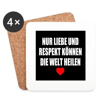 nur liebe und respekt können die welt heilen - Untersetzer (4er-Set) - Weiß - Vorne