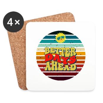 Bessere Tage liegen vor uns - Untersetzer (4er-Set) - Weiß - Vorne