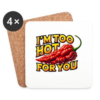 I m too hot for you - Coasters (set of 4) - white - Front