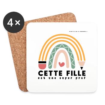 Cette fille est une super Prof - Dessous de verre (lot de 4) - blanc - Devant