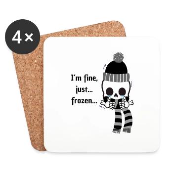 I´m fine... just... frozen... - Coasters (set of 4) - white - Front