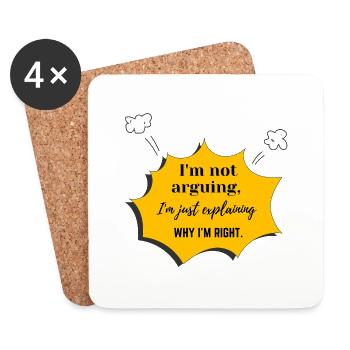 Funny I’m Not Arguing Sarcastic Quote Design - Coasters (set of 4) - white - Front