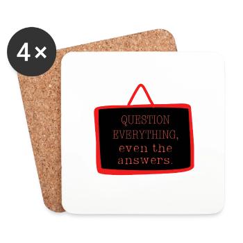 Bold "Question Everything" Philosophy Design - Coasters (set of 4) - white - Front