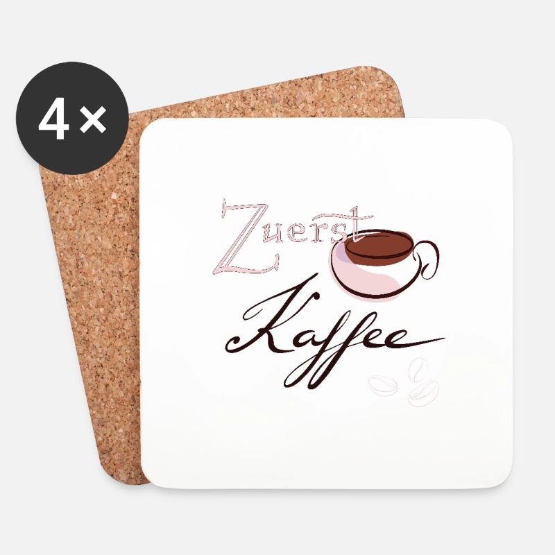 Zuerst Kaffee - Untersetzer (4er-Set) - Weiß