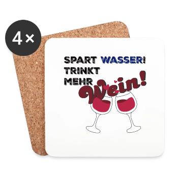 Spart Wasser trinkt Wein - Untersetzer (4er-Set) - Weiß - Vorne