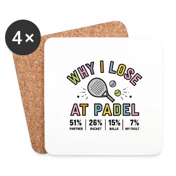 Why I lose at Padel 3 - Untersetzer (4er-Set) - Weiß - Vorne