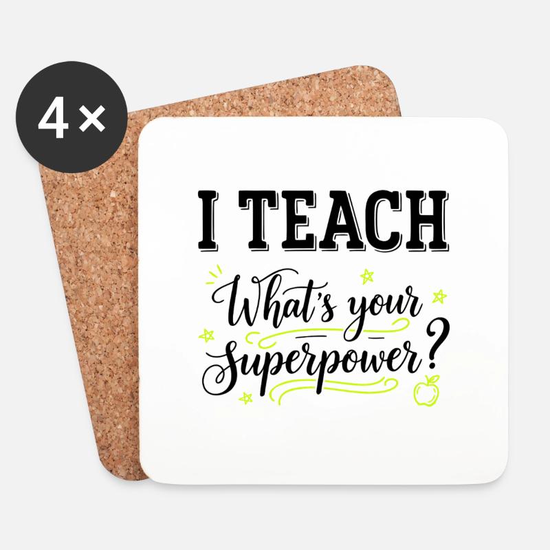 I Teach – Was ist deine Superkraft? Lustiger Lehrer- K - Untersetzer (4er-Set) - Weiß