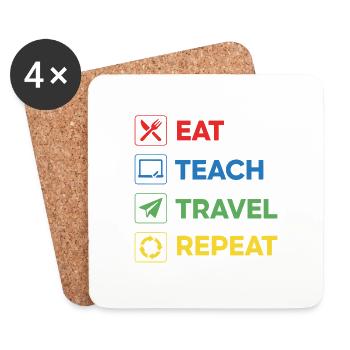 Eat Teach Travel Repeat – Bunte Lehrerreisen - Untersetzer (4er-Set) - Weiß - Vorne