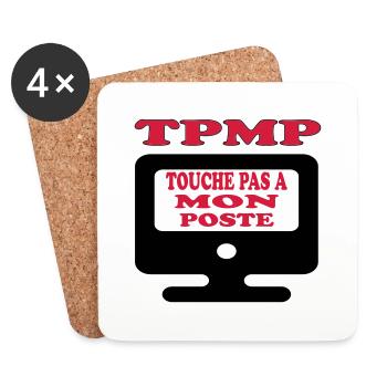 Touche pas à mon poste - Dessous de verre (lot de 4) - blanc - Devant