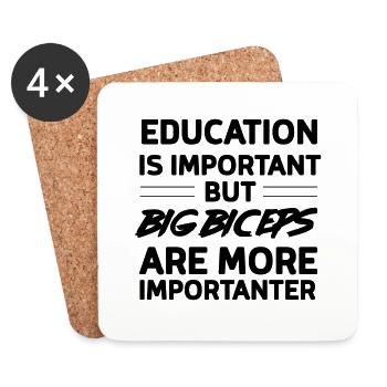 Education is important but big biceps importanter - Coasters (set of 4) - white - Front