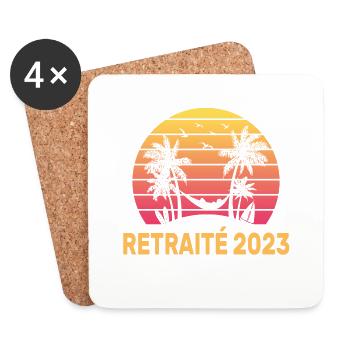 Retraité 2023 Vacances Humour Retirement Cadeau - Dessous de verre (lot de 4) - blanc - Devant