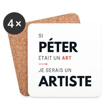 péter - art - artiste - Cadeau Humour - humoristiq - Dessous de verre (lot de 4) - blanc - Devant