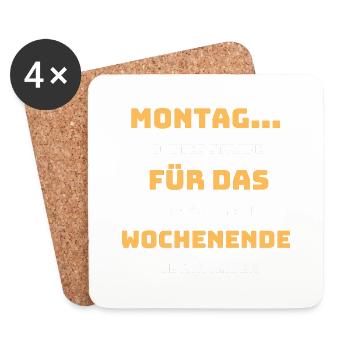 Tshirt Spruch Lustig Montagsshirt Geschenk Cool - Untersetzer (4er-Set) - Weiß - Vorne