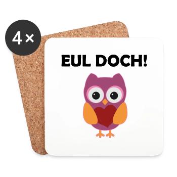 Eul Doch Lustiges Eulen Wortspiel Eule Wortwitz - Untersetzer (4er-Set) - Weiß - Vorne