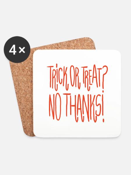 trick or treat no thanks - Untersetzer (4er-Set) - Weiß