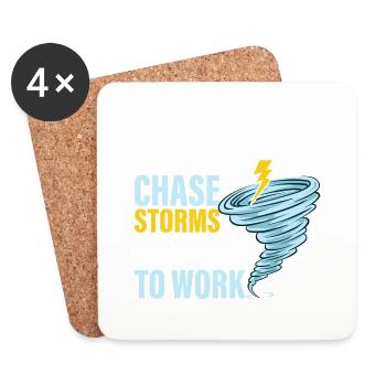 Born To Chase Storms Forced To Work Meteorology W - Coasters (set of 4) - white - Front