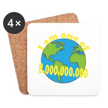I am one of 8 000 000 000 - Coasters (set of 4) - white - Front