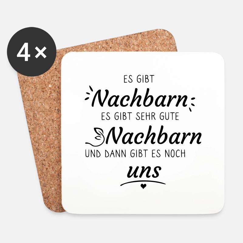 Spruch über die gute Nachbarschaft - Untersetzer (4er-Set) - Weiß