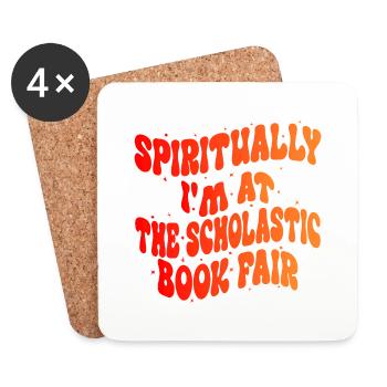 Spiritually I'm at The Scholastic Book Fair - Dessous de verre (lot de 4) - blanc - Devant