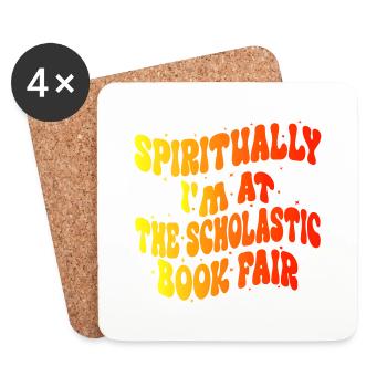 Spiritually i'm at The Scholastic Book Fair - Dessous de verre (lot de 4) - blanc - Devant