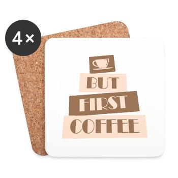 But First Coffee Funny Addicted Caffeine Lover - Coasters (set of 4) - white - Front