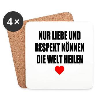 nur liebe und respekt können die welt heilen - Untersetzer (4er-Set) - Weiß - Vorne