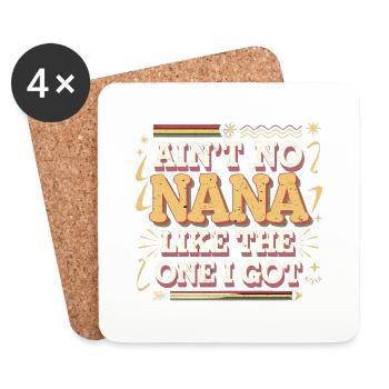 Ain't No Nana Like The One I Got 5 - Untersetzer (4er-Set) - Weiß - Vorne