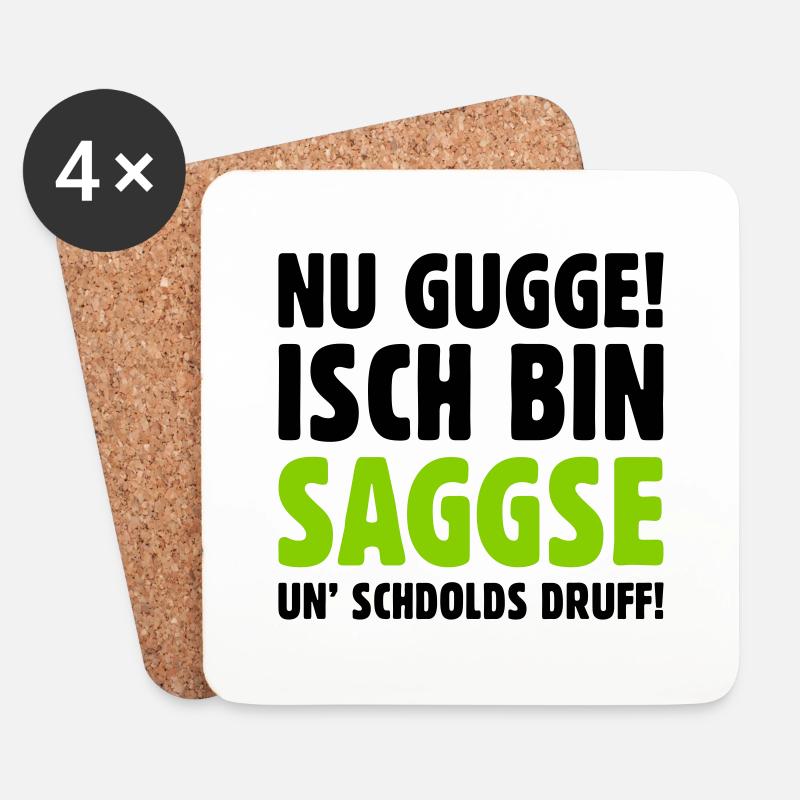 Nu gugge! Isch bin Saggse un’ schdolds druff! - Untersetzer (4er-Set) - Weiß