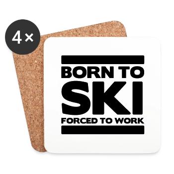 born to ski forced to work 02 - Coasters (set of 4) - white - Front