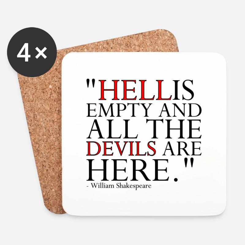 HELL IS EMPTY AND ALL THE DEVILS ARE HERE - Untersetzer (4er-Set) - Weiß