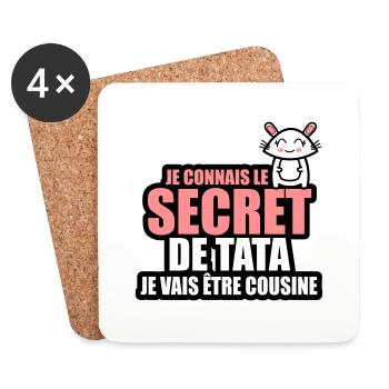 je connais le secret de tata je vais être cousine - Dessous de verre (lot de 4) - blanc - Devant