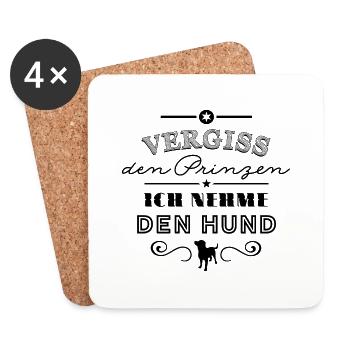 Vergiss den Prinzen ich nehme den Hund - schwarz - Untersetzer (4er-Set) - Weiß - Vorne