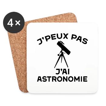 J'peux pas j'ai astronomie cadeau astronomie homme - Dessous de verre (lot de 4) - blanc - Devant