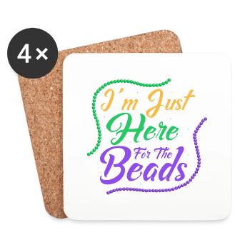 I'm Just Here For The Beads Mardi Gras Carnival - Coasters (set of 4) - white - Front