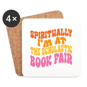 Spiritually I'm at The Scholastic Book Fair - Dessous de verre (lot de 4) - blanc - Devant