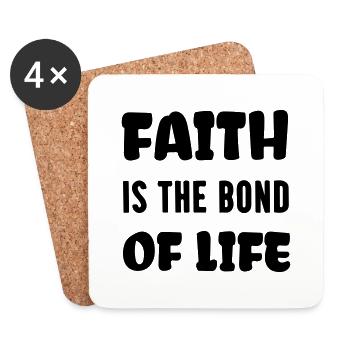 faith is the bond of life - Coasters (set of 4) - white - Front