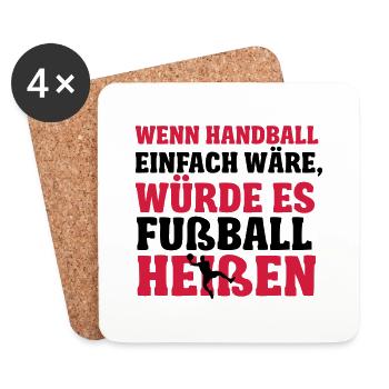 Wenn Handball einfach wäre würde es Fußball heißen - Untersetzer (4er-Set) - Weiß - Vorne