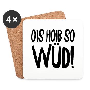 Ois hoib so Süd | Mundart Wien Bayern dialekt - Untersetzer (4er-Set) - Weiß - Vorne