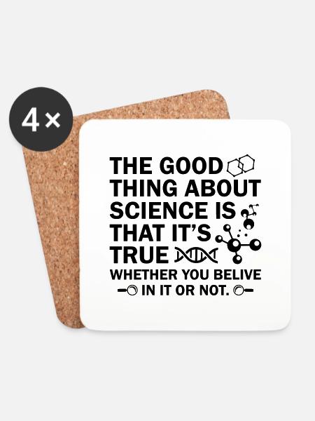 Science Is That's It True - Coasters (set of 4) - white