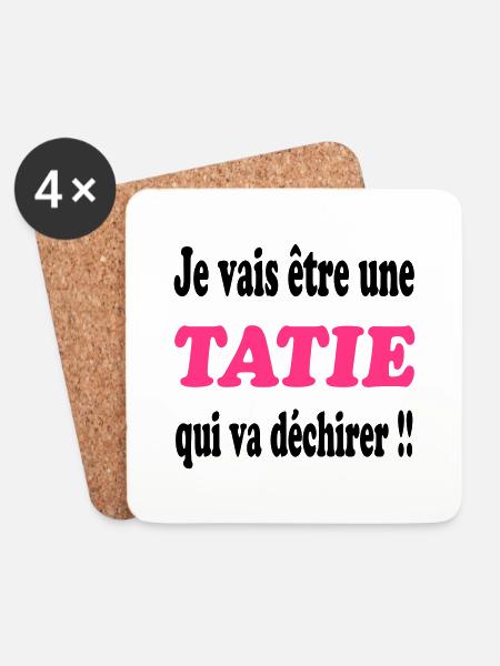 Je vais être une tatie qui va déchirer !!! - Coasters (set of 4) - white
