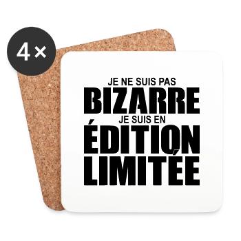 je ne suis pas bizarre je suis en édition limitée - Dessous de verre (lot de 4) - blanc - Devant