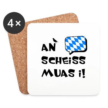 An scheiss muas i Bayern Spruch - Untersetzer (4er-Set) - Weiß - Vorne